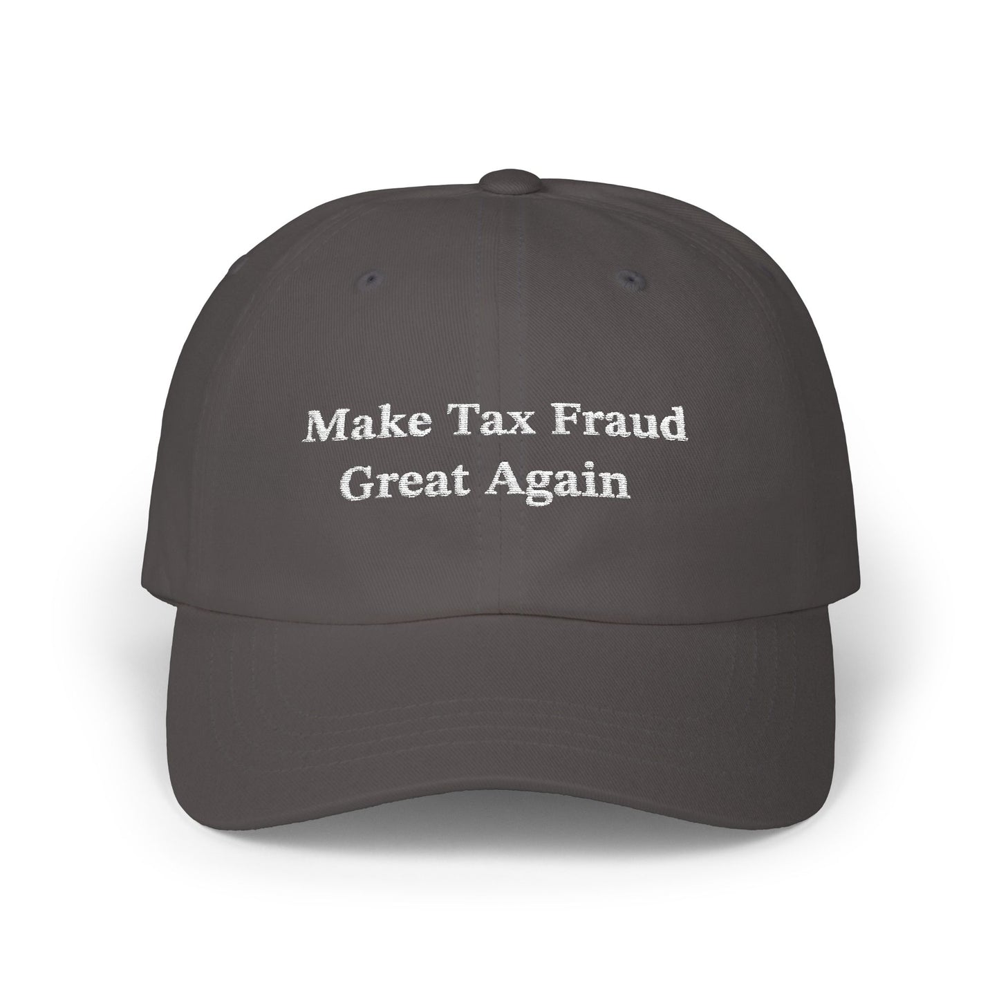 'Make Tax Fraud Great Again' Hat