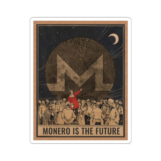 "Monero Is The Future" Sticker