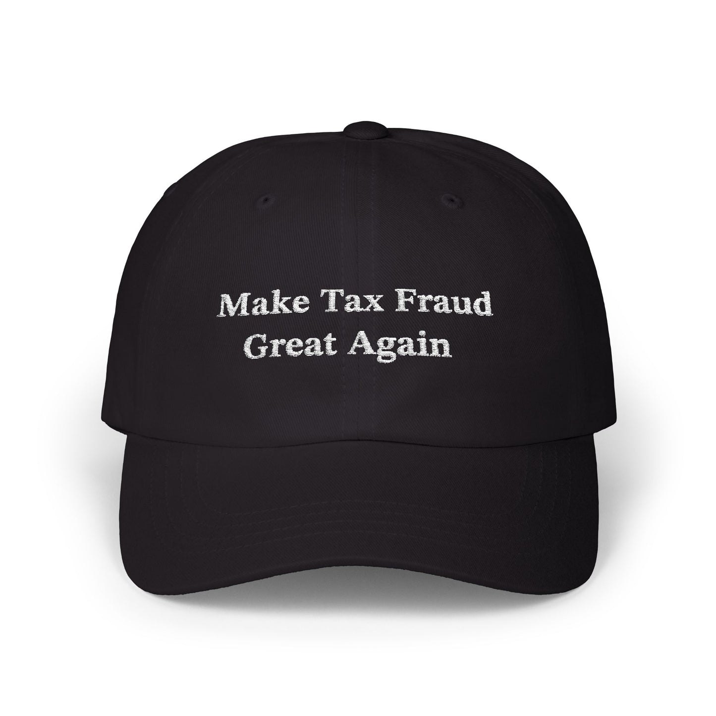 'Make Tax Fraud Great Again' Hat