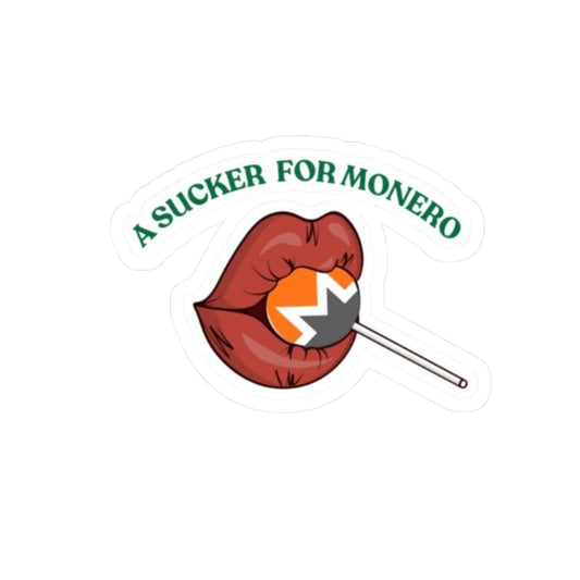 "Sucker For Monero" Sticker