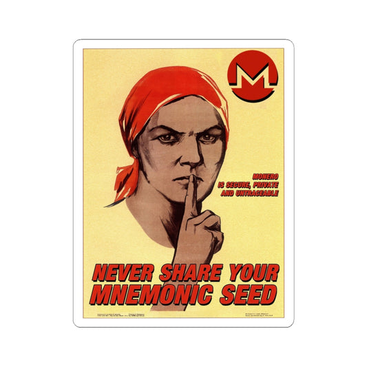 "Never Share Your Mnemonic Seed" Sticker
