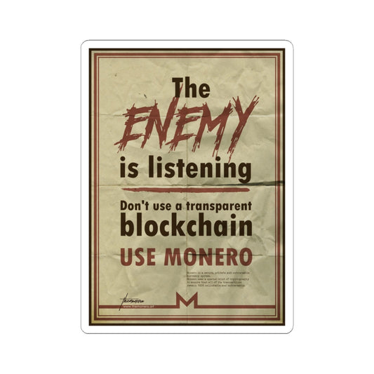 "The Enemy Is Listening" Monero Sticker