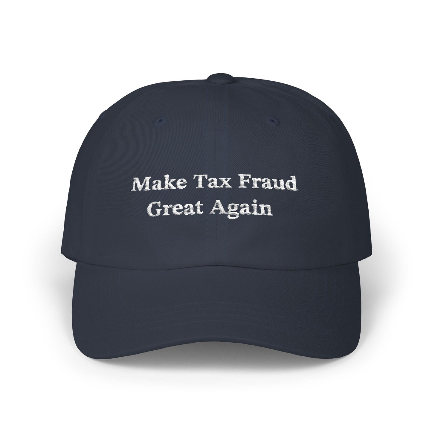 'Make Tax Fraud Great Again' Hat